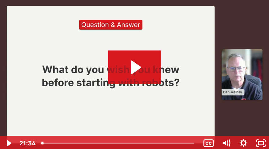 Post-Webinar: Producing 7,000 lbs. with Robots Q&A